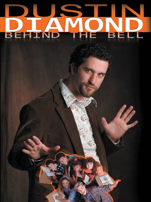Title details for Behind the Bell by Dustin Diamond - Available